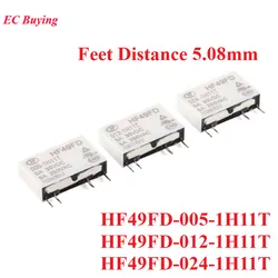 5/1 Uds relés de potencia HF49FD HF49FD-005-1H11T HF49FD-012-1H11T HF49FD-024-1H11T DC 5V 12V 24V 5A 4 pines Relais pies distancia 5,08mm