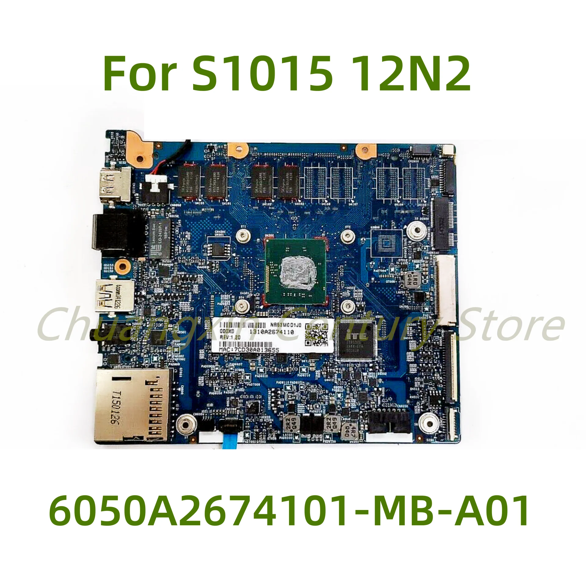 Adecuado para la placa base del ordenador portátil S1015 12N2 6050A2674101-MB-A01 con SR1YV/N2940 100% probado completamente funciona