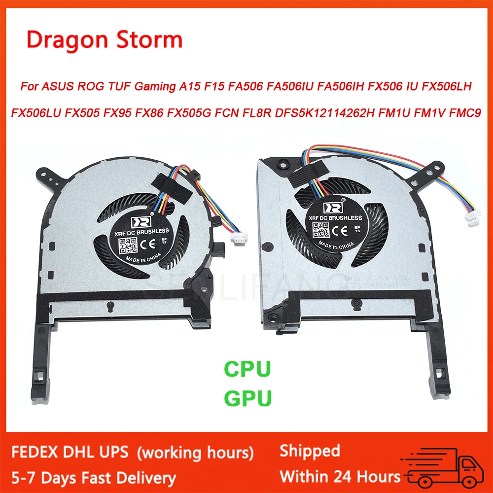 Ventilador CPU GPU para ASUS ROG TUF Gaming FX95D FX86 FX95G FA506IU FX506 IU FX506LH FX505G FCN FL8R DFS5K 12114262 H FM1V FMC9 Refrigeración