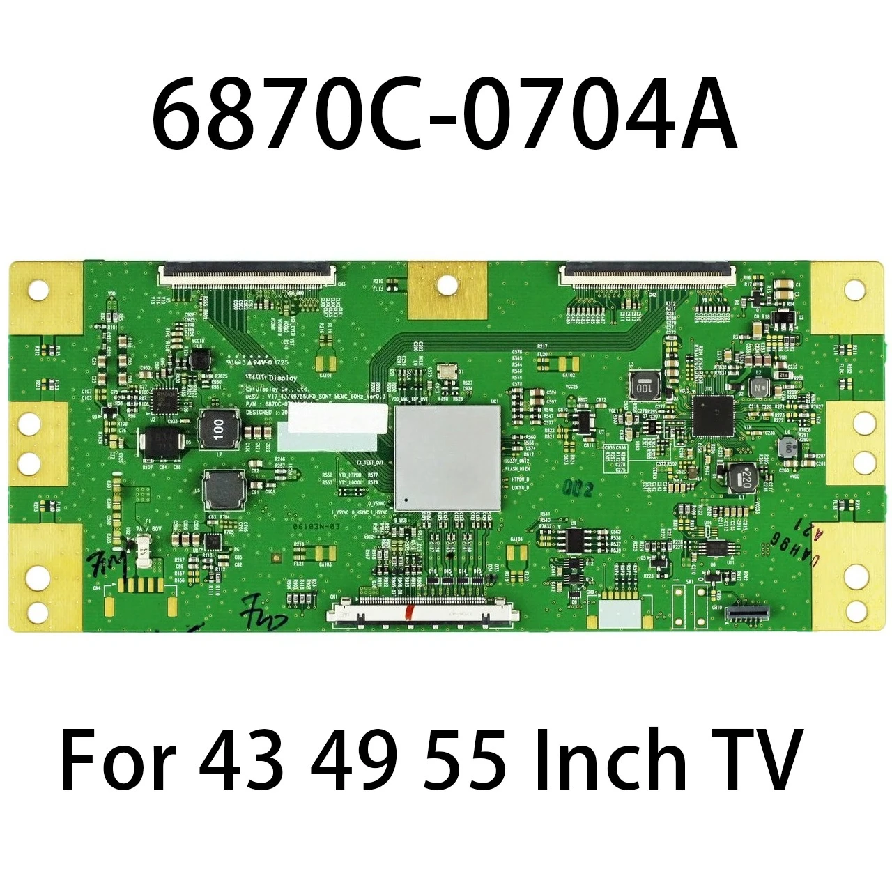 6870C-0704A V17_43/49/55UHD_SONY_MEMC_60HZ_VER0.3 6871L-4875B 6871L-4922A 6871L-4907A Placa lógica T-con para TV 43 49 55 pulgadas - imagen 2