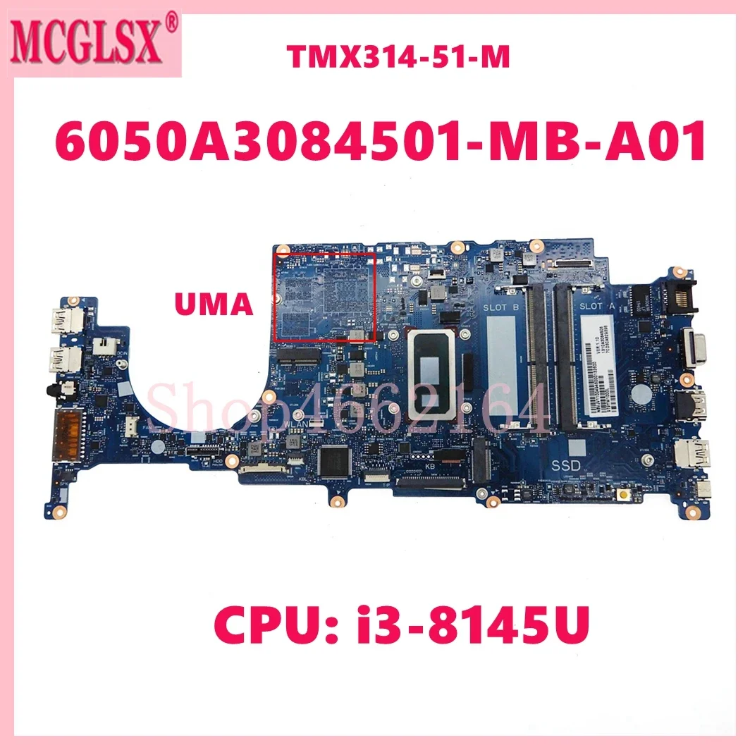 6050A 3084501 -MB-A01 con i3-8145U CPU placa base para portátil Acer TravelMate X314-51-M placa base para ordenador portátil 100% probado OK - imagen 2