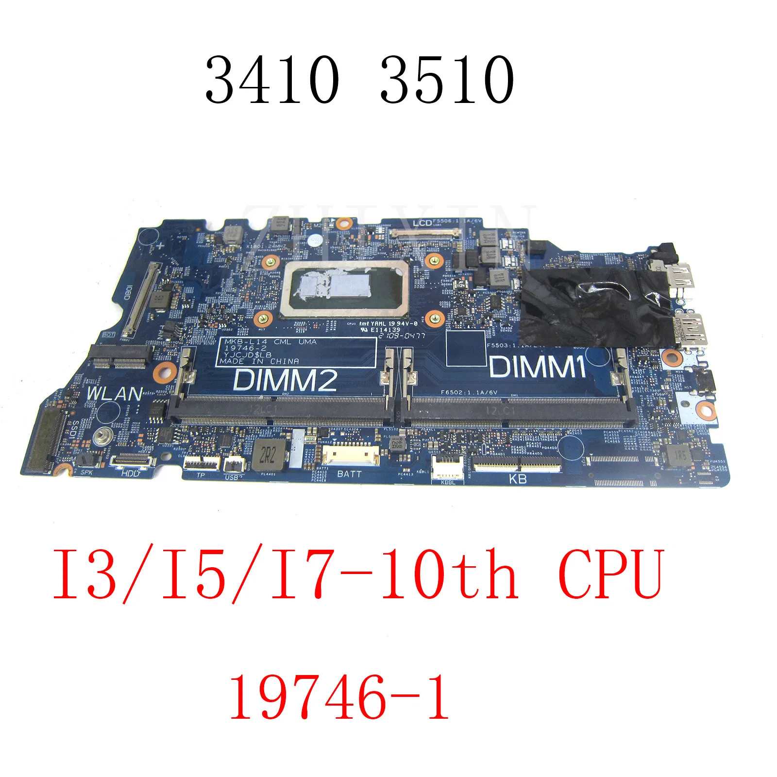 Placa base para ordenador portátil Dell Latitude 3410 3510 con CPU I3 I5 I7 de 10. a generación DDR4 CN-02G2J7 CN-0MYG77 CN-0J6VTW 19746-1 - imagen 2