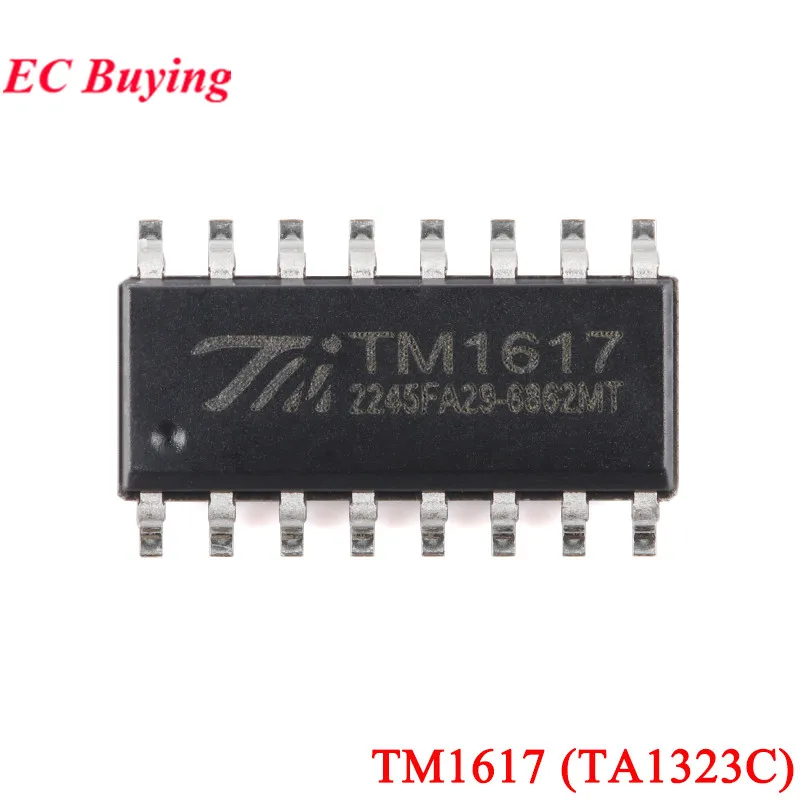 10 uds/1 unidad TM1617 (TA1323C) SOP-16 1617 SOP16 con interfaz de escaneo de teclado Chip IC de Control de unidad LED nuevo Original