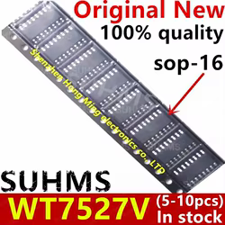 (5-10 piezas) 100% nuevo WT7527V WT7527V-SG160WT WT7527V-SG160WT-T2 sop-16