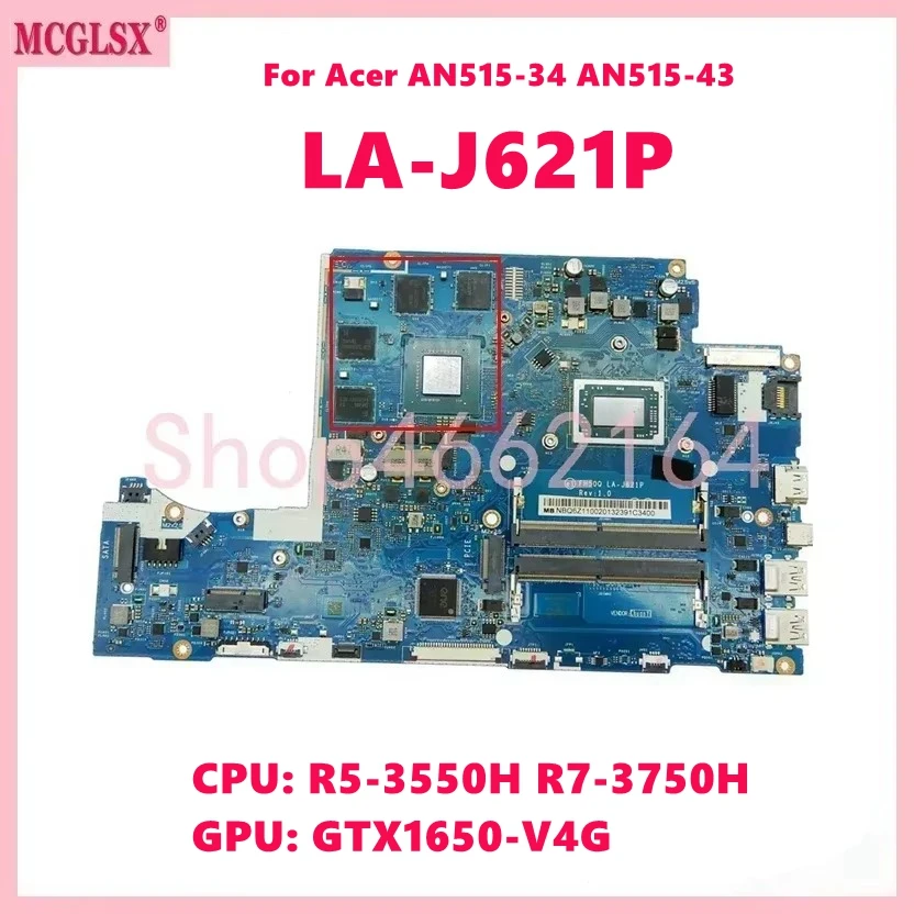 LA-J621P con R5-3550H CPU GTX1650-V4G GPU placa base para ordenador portátil para Acer AN515-34 AN515-43 placa base para portátil probada OK