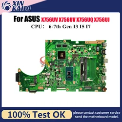 Placa base para ordenador portátil X756UV para ASUS X756UQ X756UJ X756UR A756U X756U X756UAK X756UXM X756UV X756UQK con CPU I3 I5 I7