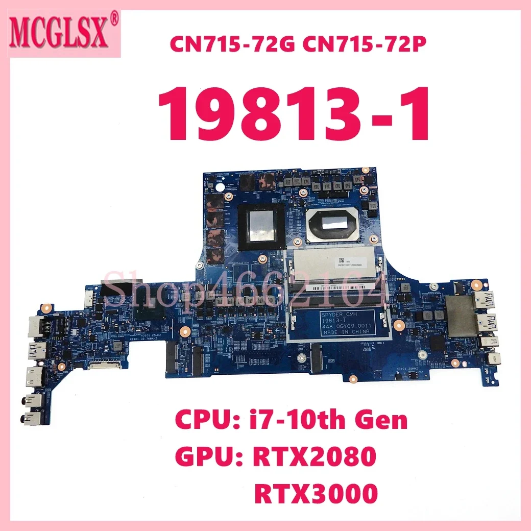 19813-1 con i7-10th Gen CPU RTX2080/RTX3000 GPU placa base para portátil ACER CN715-72G CN715-72P placa base para ordenador portátil prueba de 100% OK - imagen 2