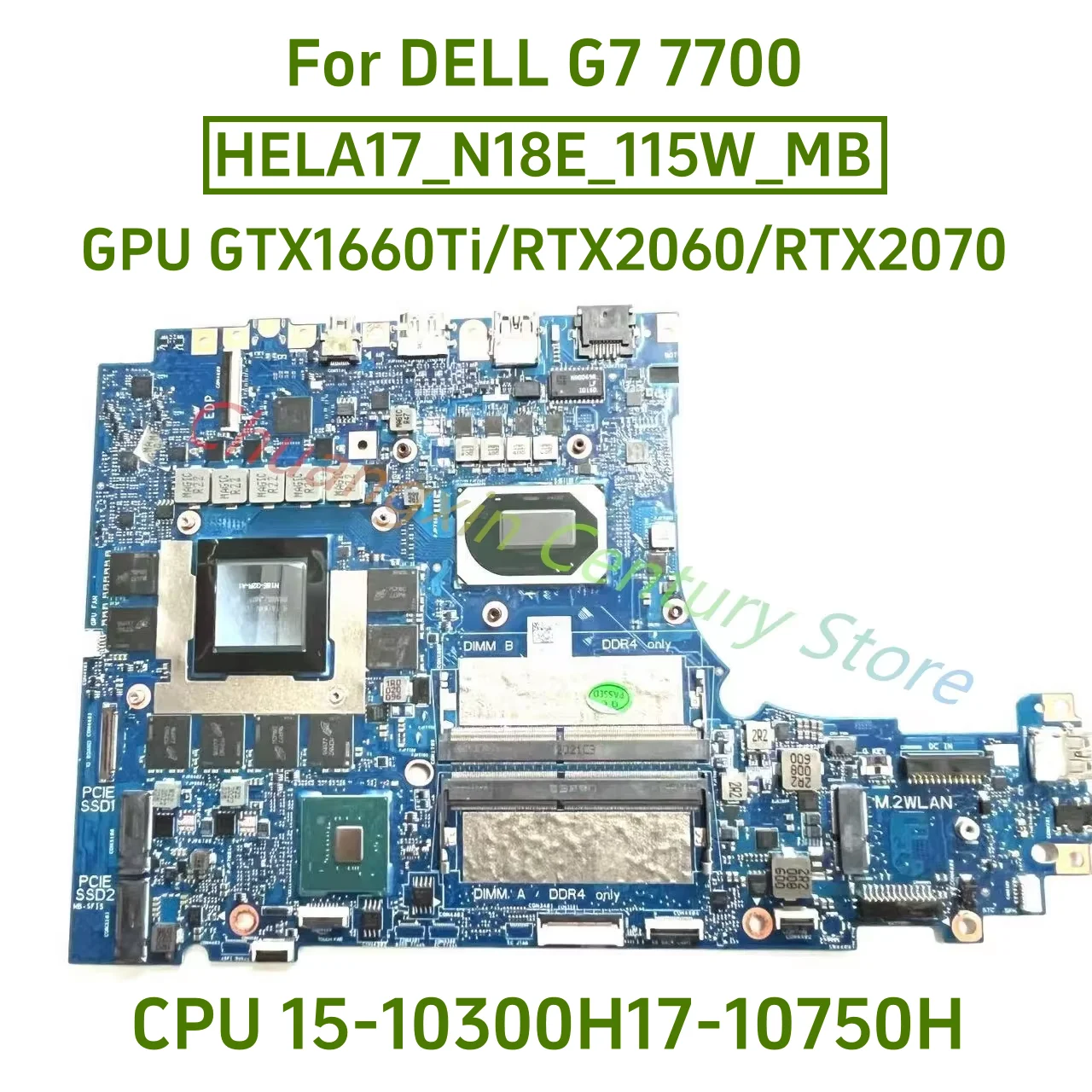Para DELL G7 17 7700 placa base de computadora portátil HELA17-N18E-115W-MB con CPU I5-10300H I7-10750H GPU GTX1660Ti/RTX2060/RTX2070