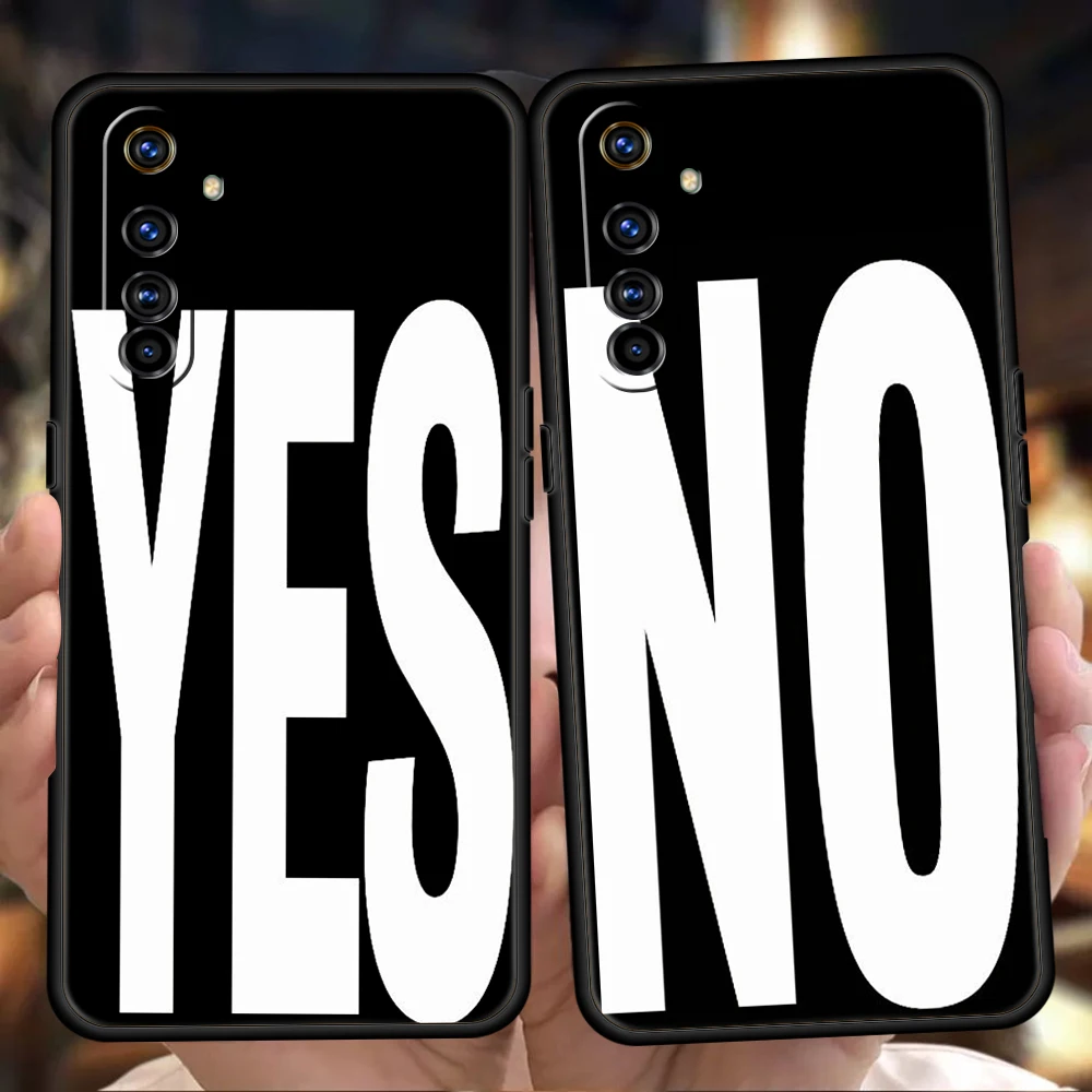 NO Y YES Art funda de teléfono para Realme 13 12 11 10 9 8 5G 7 C25 C35 GT5 GT3 GT2 Pro Plus para Realme GT Neo 2 3 3T 5