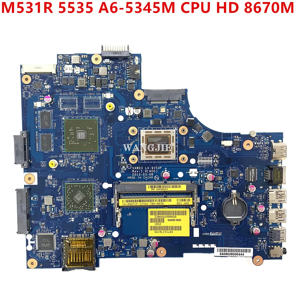 Para Dell Inspiron M531R serie 5535 placa base para ordenador portátil 0NWT8P 0NWTXP 0FNGC4 LA-9103P con A6-5345M CPU HD 8670M 100% en funcionamiento