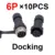 Docking 6P 10PCS