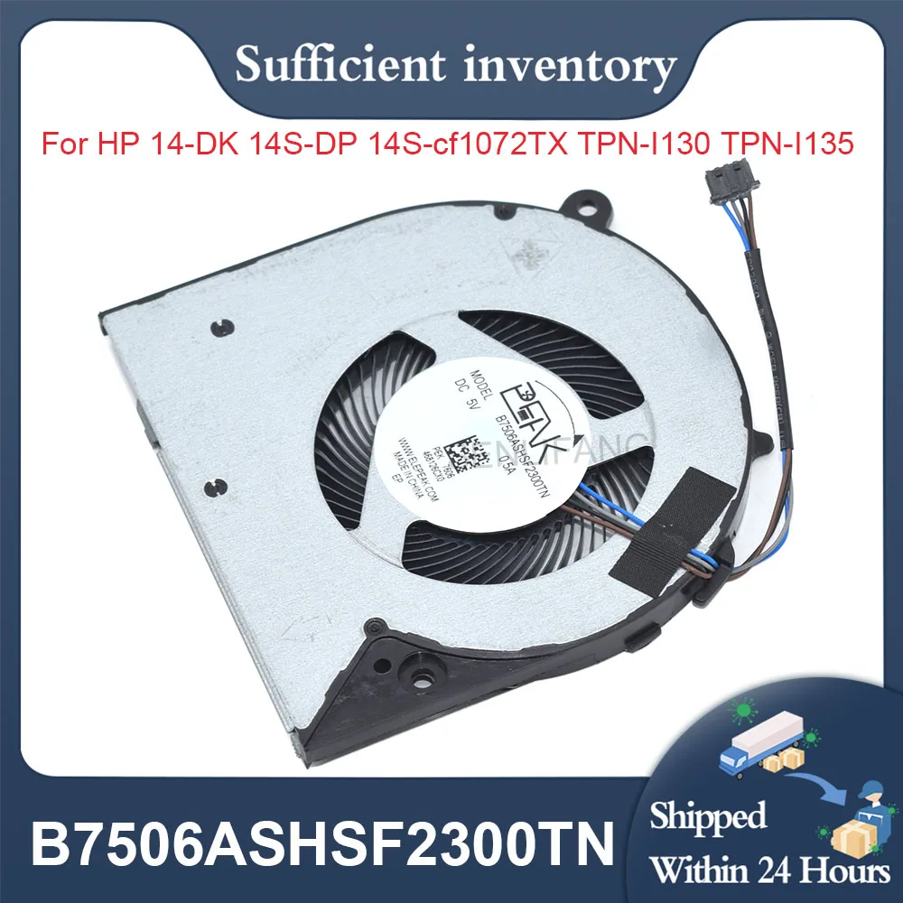 B7506ASHSF2300TN-ventilador de CPU DC5V para HP 14-DK 14S-DP 14S-CF1072TX, Enfriador de ordenador portátil de TPN-I130, 0,5a, 4 líneas, nuevo