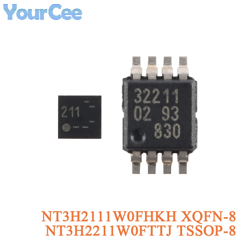 5 uds/1 unidad NT3H2111W0FHKH XQFN-8 NT3H2211W0FTTJ TSSOP-8 NTAG I2C plus 1K/2K NFC Forum Type-2Tag Chip