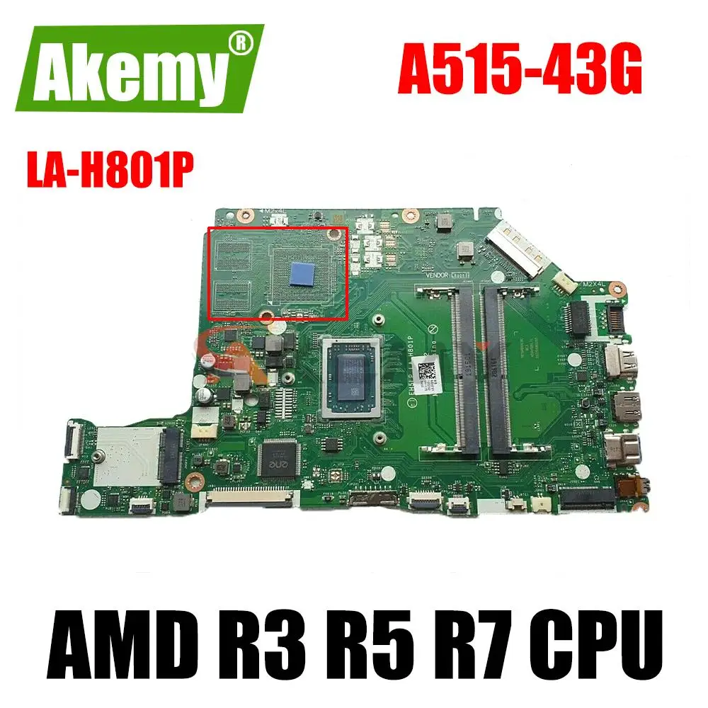 Para Acer Aspire A315-42 A515-43 A315-42G A515-43G placa base LA-H801P con YM3000 R3 R5 R7 CPU UMA o V2G GPU placa base