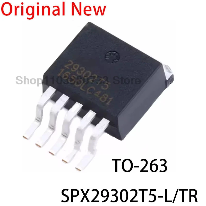 10 Uds Original SPX29302T5-L/TR 29302T5 TO-263 Chip LDO para regulador lineal diferencial de bajo voltaje
