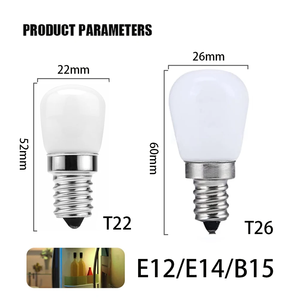 2 uds Mini bombilla de luz para nevera 110V 220V 3W B15 E12 E14 T22 T26 vidrio lechoso blanco cálido lámpara LED para refrigerador reemplazar luces halógenas - imagen 3