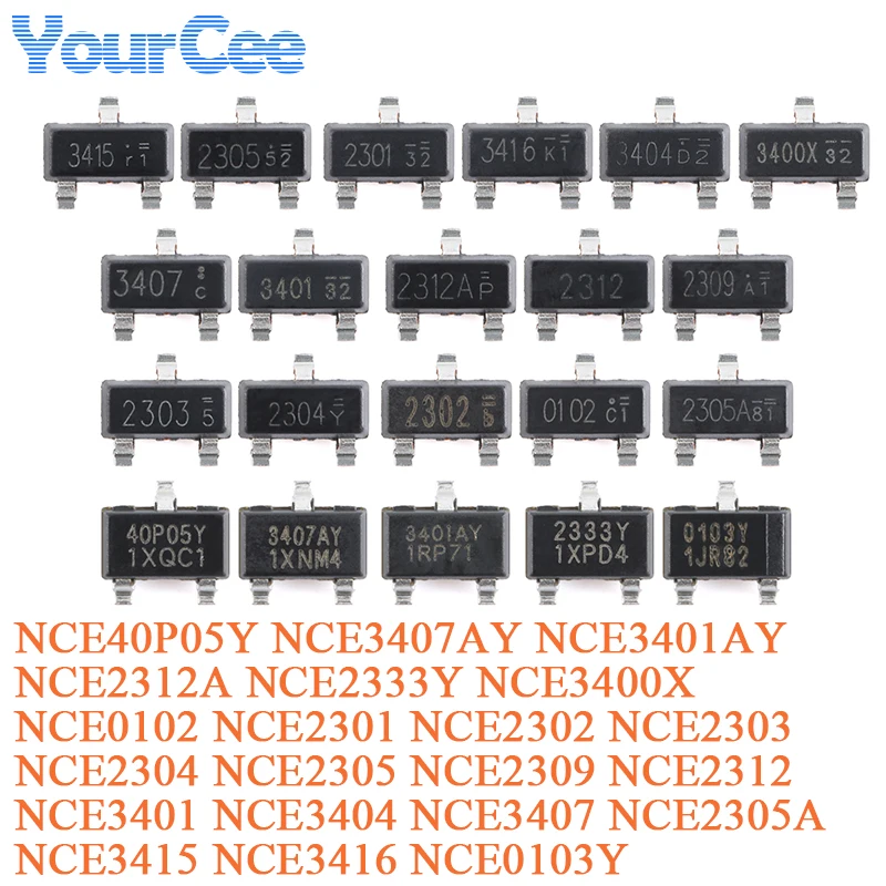 50 Uds NCE2301 NCE2305 NCE3415 NCE0102 NCE0103Y NCE2302 NCE2303 NCE2304 NCE2305A NCE2309 SOT-23 N P canal MOSFET de potencia mejorado