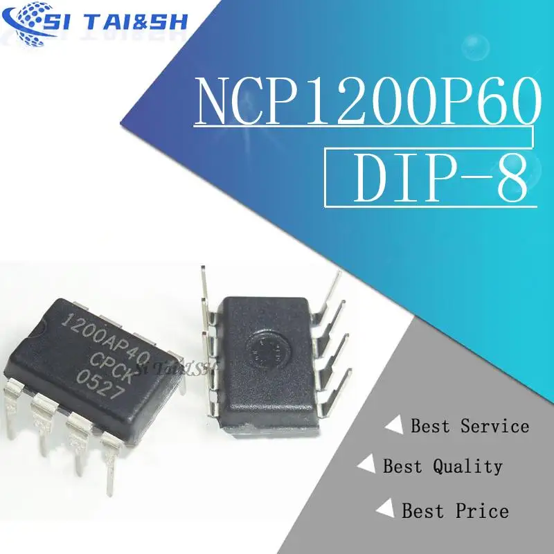 10 piezas NCP1200P60 DIP-8 1200P60 DIP8 NCP1200P60G DIP