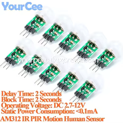 10 uds/1 unidad AM312 Sensor humano de movimiento PIR infrarrojo alta sensibilidad Mini módulo Detector automático piroeléctrico IR DC 2,7 a 12V