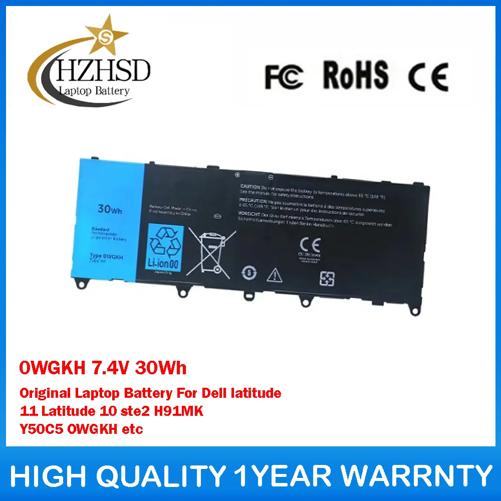 0WGKH 7,4 V 30Wh batería Original del ordenador portátil para Dell latitude 11 Latitude 10 ste2 H91MK Y50C5 OWGKH, etc.