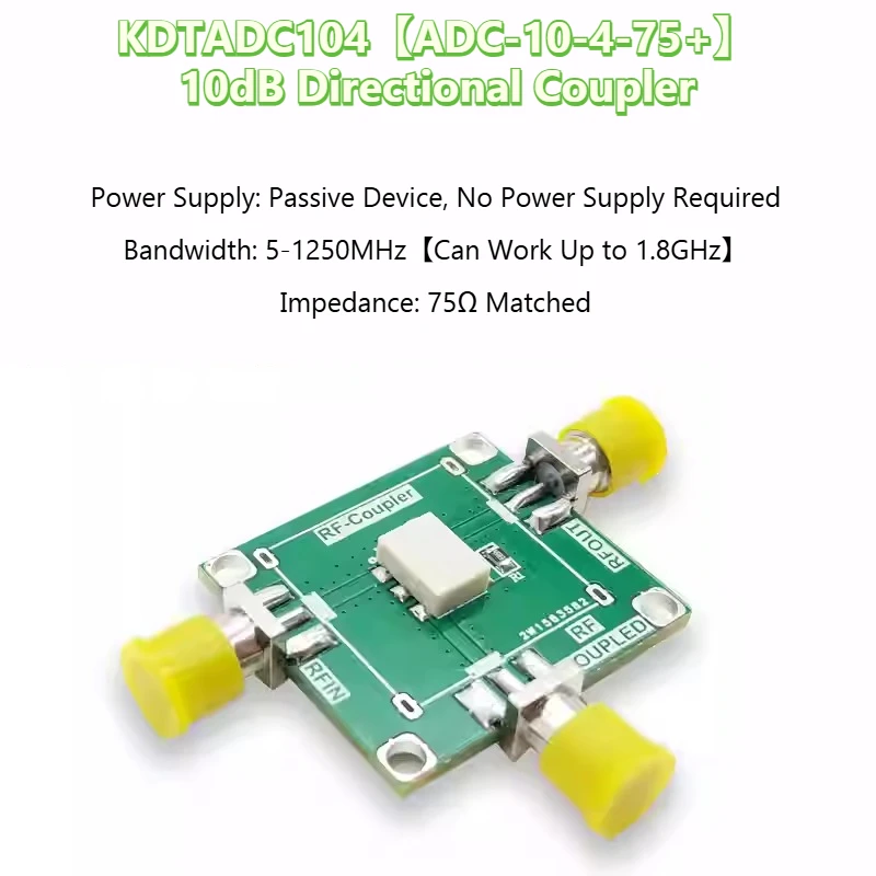 ADC-10-4-75 + Módulo acoplador direccional RF Acoplador de 10 dB Ancho de banda de 1,25 GHz 50Ω KDTADC104-008