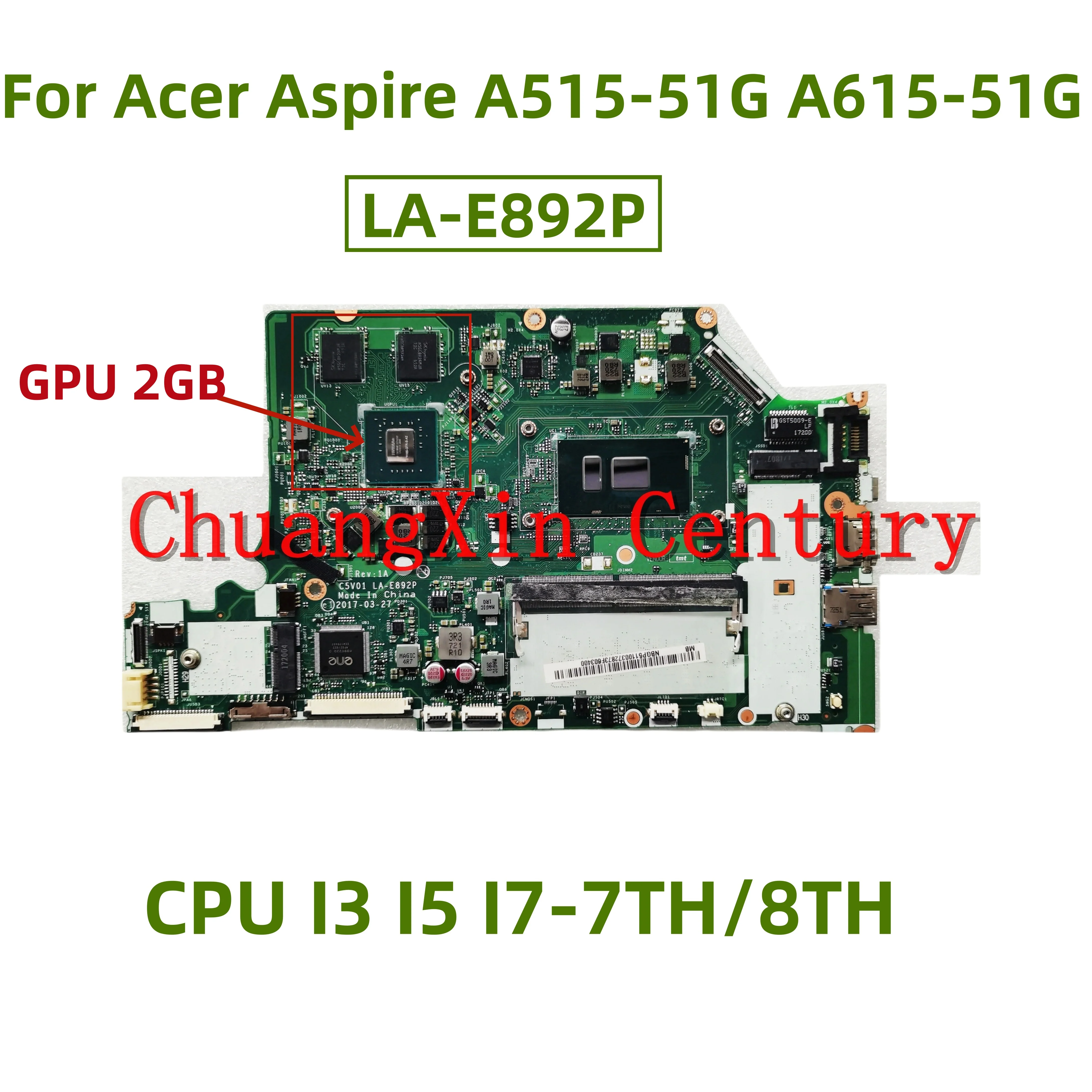 Placa base LA-E892P para portátil Acer aspire A515-51G A615-51G con CPU I3 I5 I7-7TH/8TH GPU 2GB 100% prueba ok envío