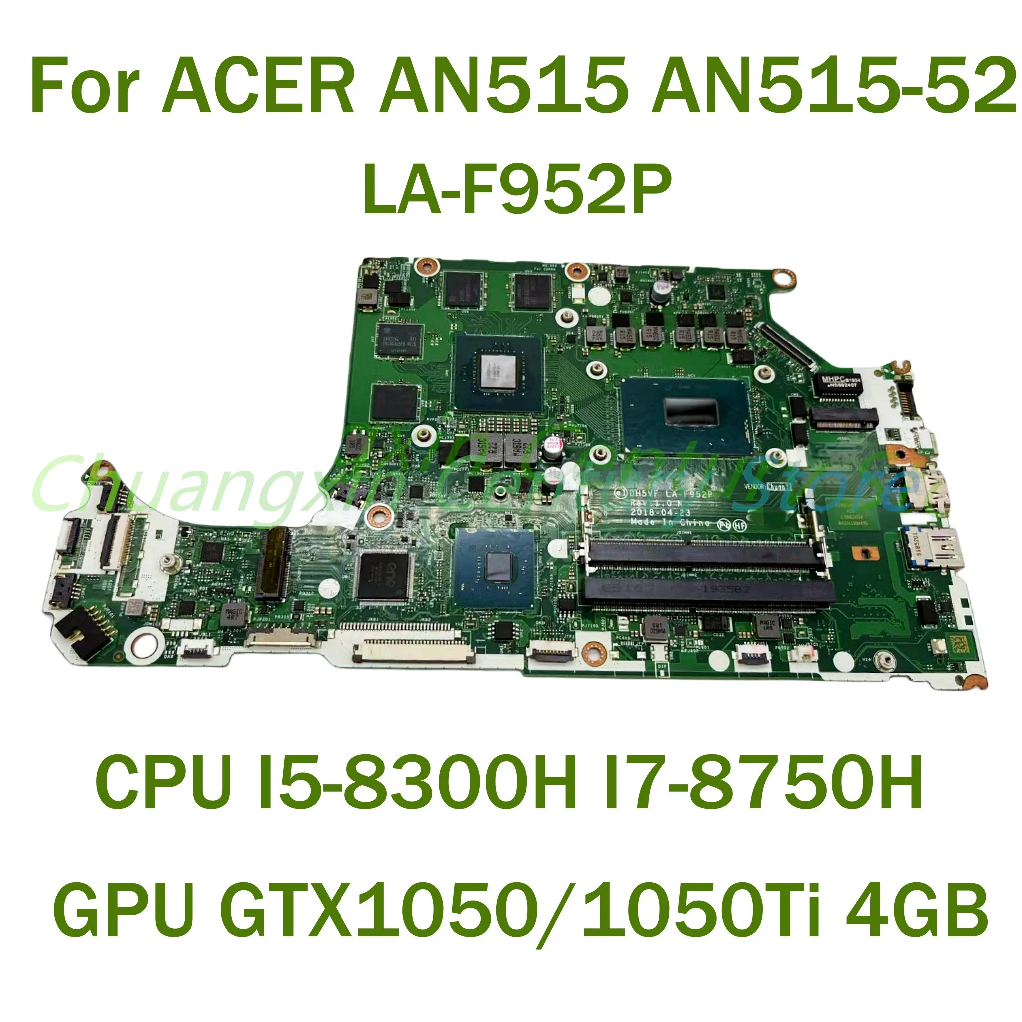 Para ACER AN515 AN515-52 placa base de computadora portátil LA-F952P con CPU I5-8300H I7-8750H GPU GTX1050/1050Ti 4GB 100% probado completamente en funcionamiento