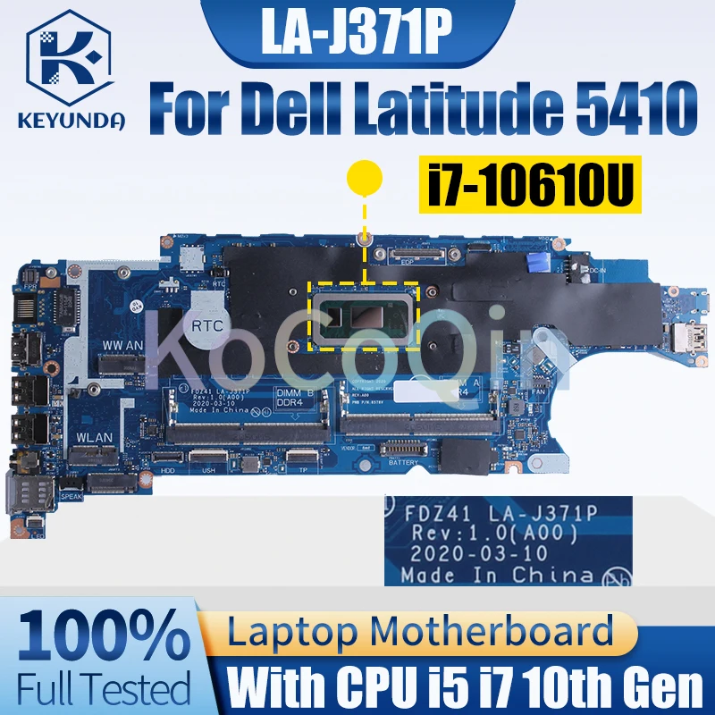 Placa base LA-J371P para portátil Dell Latitude 5410, placa base probada completamente, 030CV1, 033T9K, i5-10210U, i5-10310U, i7-10610U - imagen 3