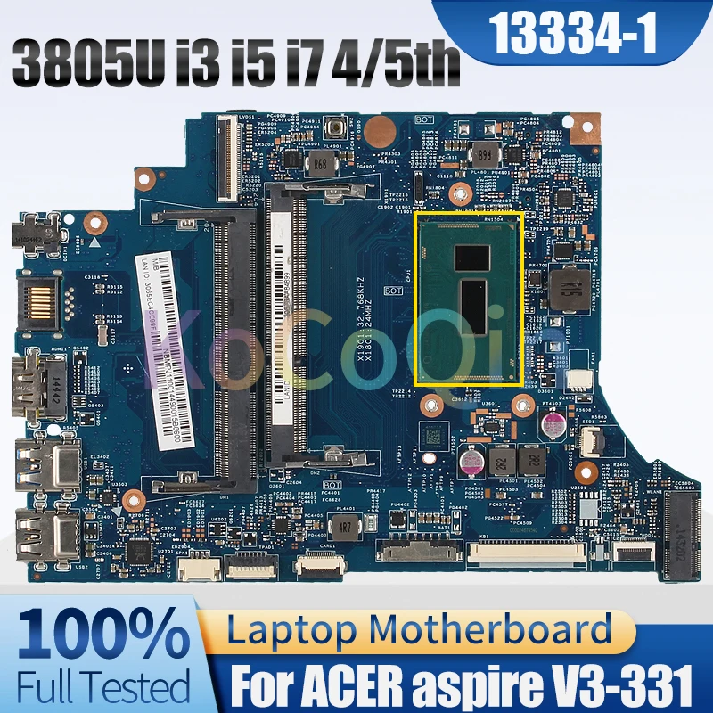 Para la placa base del cuaderno ACER aspire V3-331 13334-13805U i3 i5 i7 4/5th Gen NBMPJ1100 NBMPF1100 placa base del ordenador portátil completamente probada - imagen 2