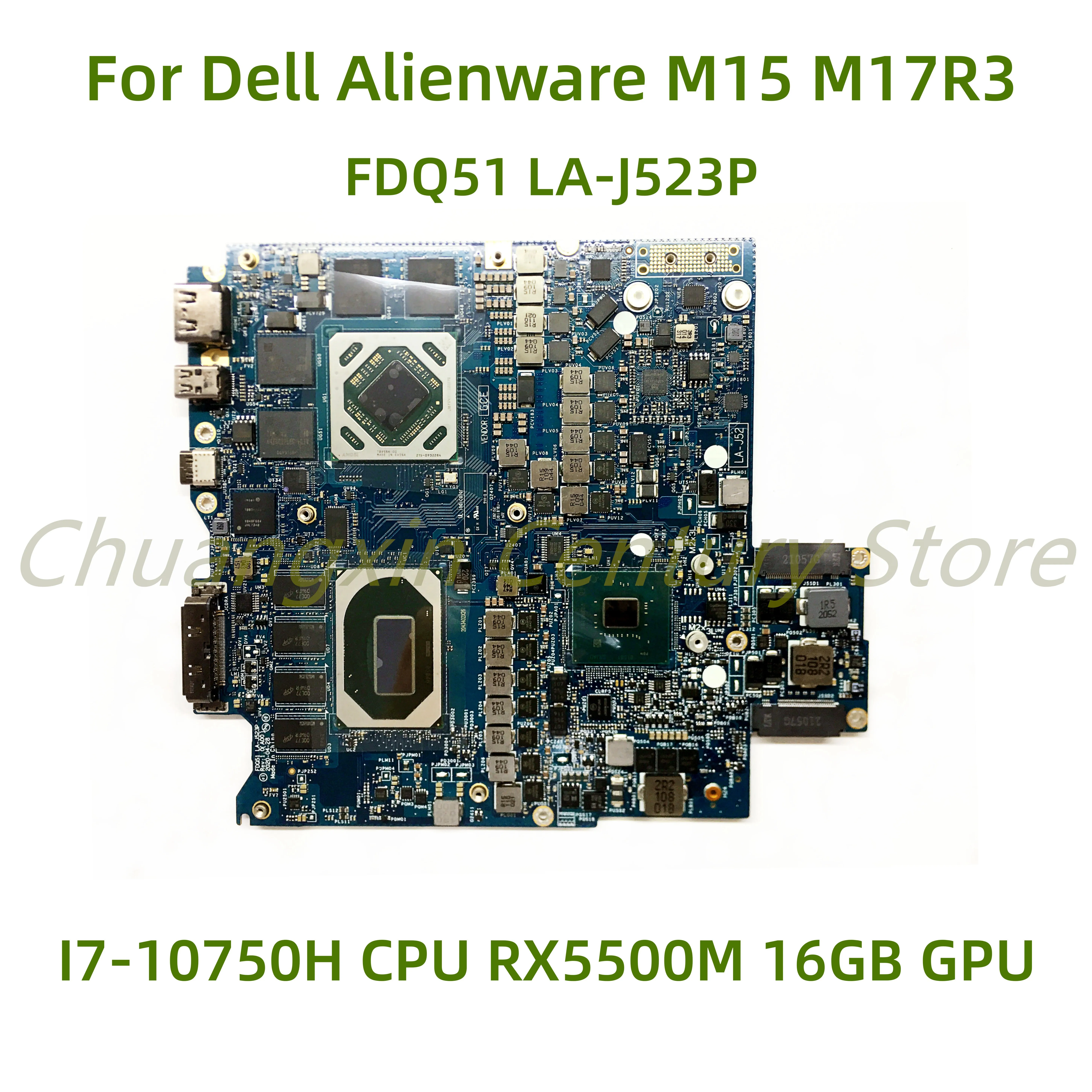 Adecuado para la placa base del ordenador portátil Dell Alienware M15 M17R3 FDQ51 LA-J523P con I7-10750H CPU RX5500M 16GB GPU 100% probado completamente