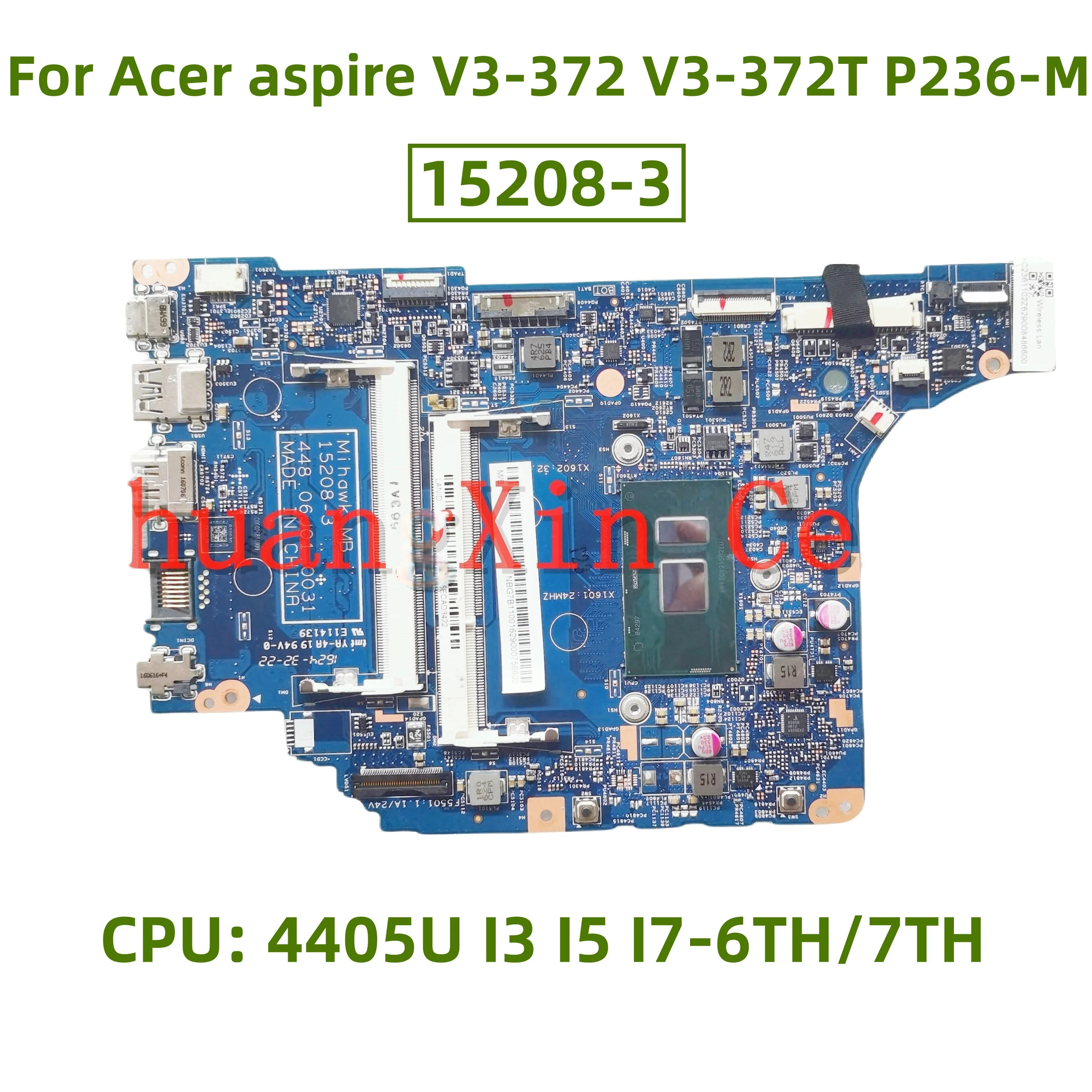 Placa base 15208-3 para portátil Acer aspire V3-372 V3-372T P236-M P238 con CPU: 4405U I3 I5 I7-6TH/7TH 100% prueba ok envío