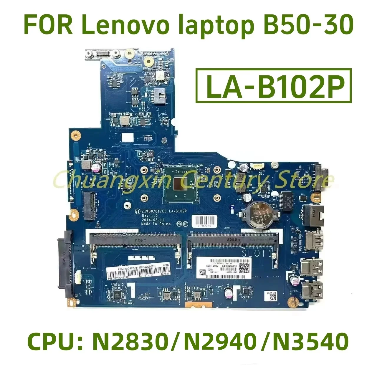 Adecuado para la placa base del ordenador portátil Lenovo B50-30 LA-B102P con CPU N2830/N2930/N2940/N3540 100% probado completamente en funcionamiento