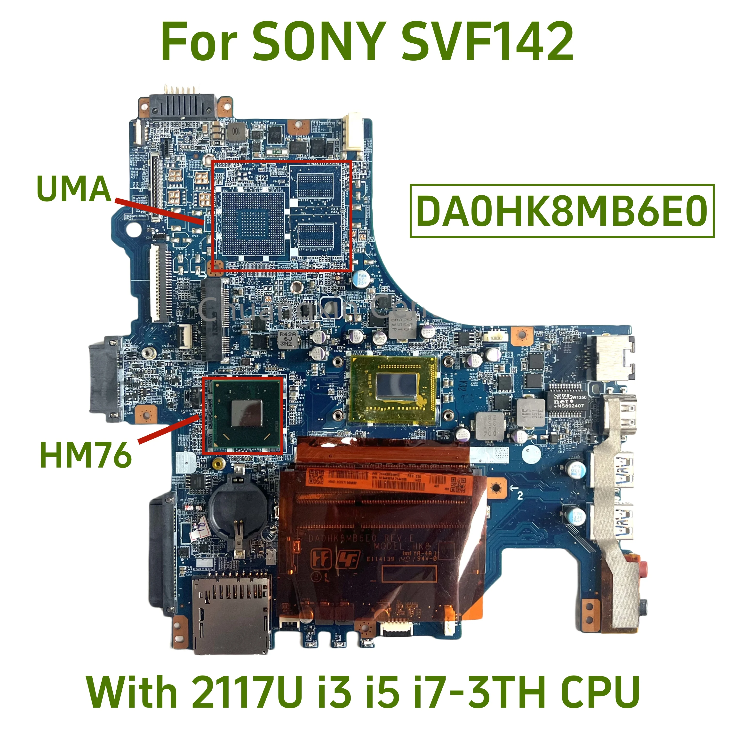 Adecuado para la placa base del ordenador portátil SONY SVF142 SVF142C29U DA0HK8MB6E0 con CPU I3 I5 I7-3TH HM76 100% probado completamente funciona