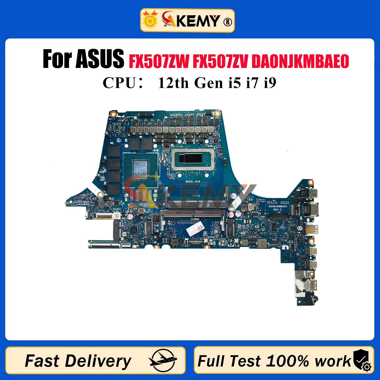 Placa base para ordenador portátil DA0NJKMBAE0 para ASUS TUF Gaming FX507Z FX507ZM FX507ZR FX507ZW FX507ZS FX507ZV con 12a generación i5 i7 i9