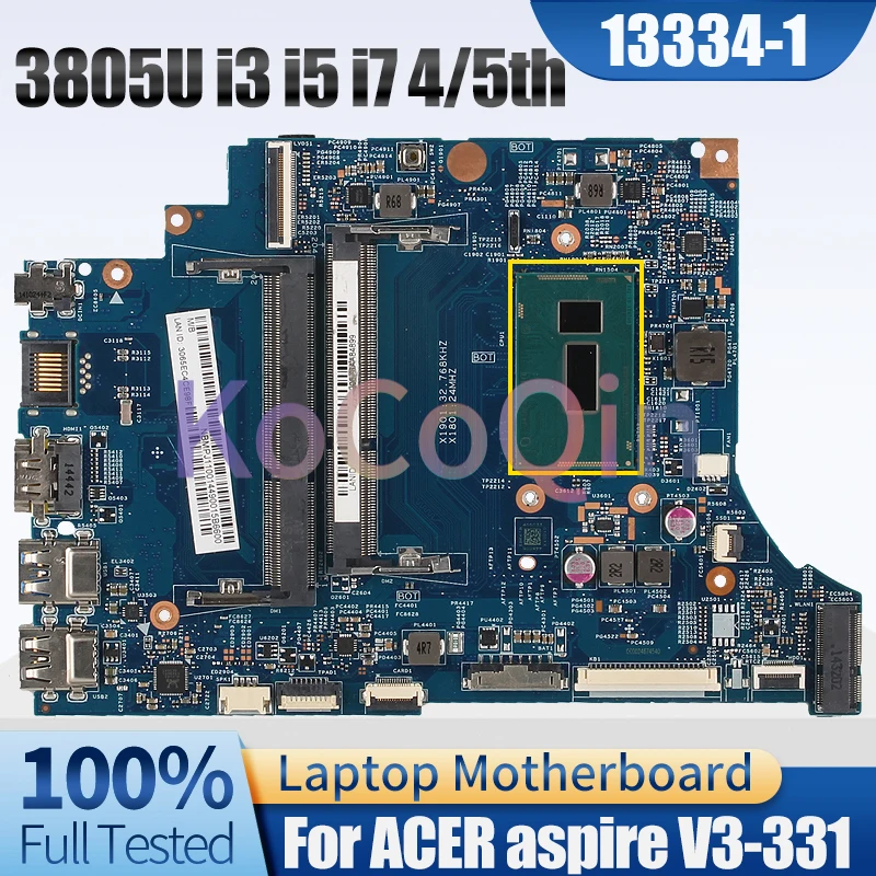 Para la placa base del cuaderno ACER aspire V3-331 13334-13805U i3 i5 i7 4/5th Gen NBMPJ1100 NBMPF1100 placa base del ordenador portátil completamente probada - imagen 3