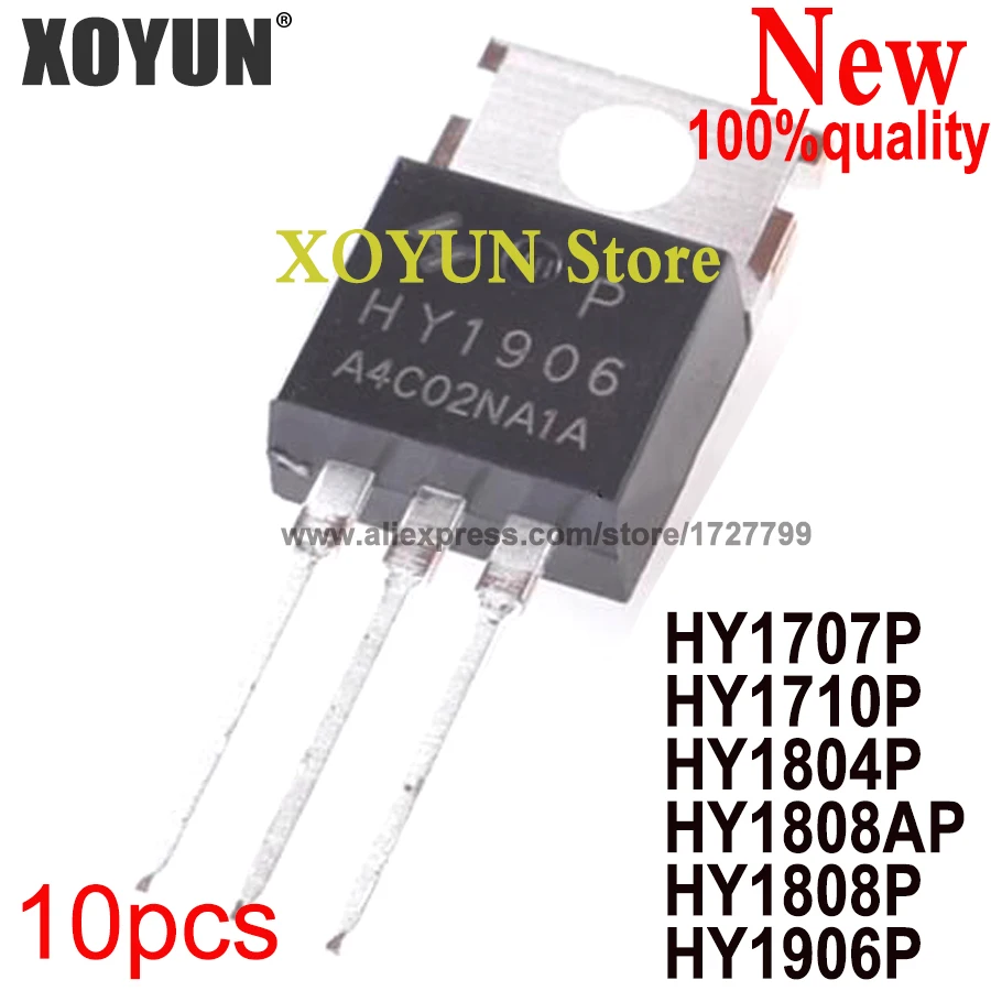 Piezas HY1707P HY1710P HY1804P HY1808AP HY1808P HY1906P TO-220 HY1707 HY1710 HY1804 HY1808A HY1808 HY1906, 10 unidades