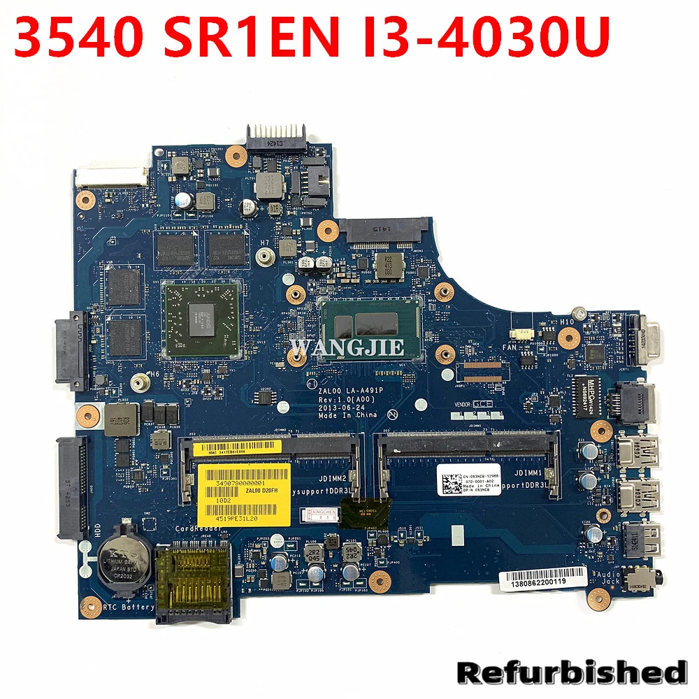CN-0X3NC8 para DELL Inspiron 3540 ZAL00 LA-A491P 0X3NC8 SR1EN I3-4030U 216-0846009 placa base para ordenador portátil DDR3