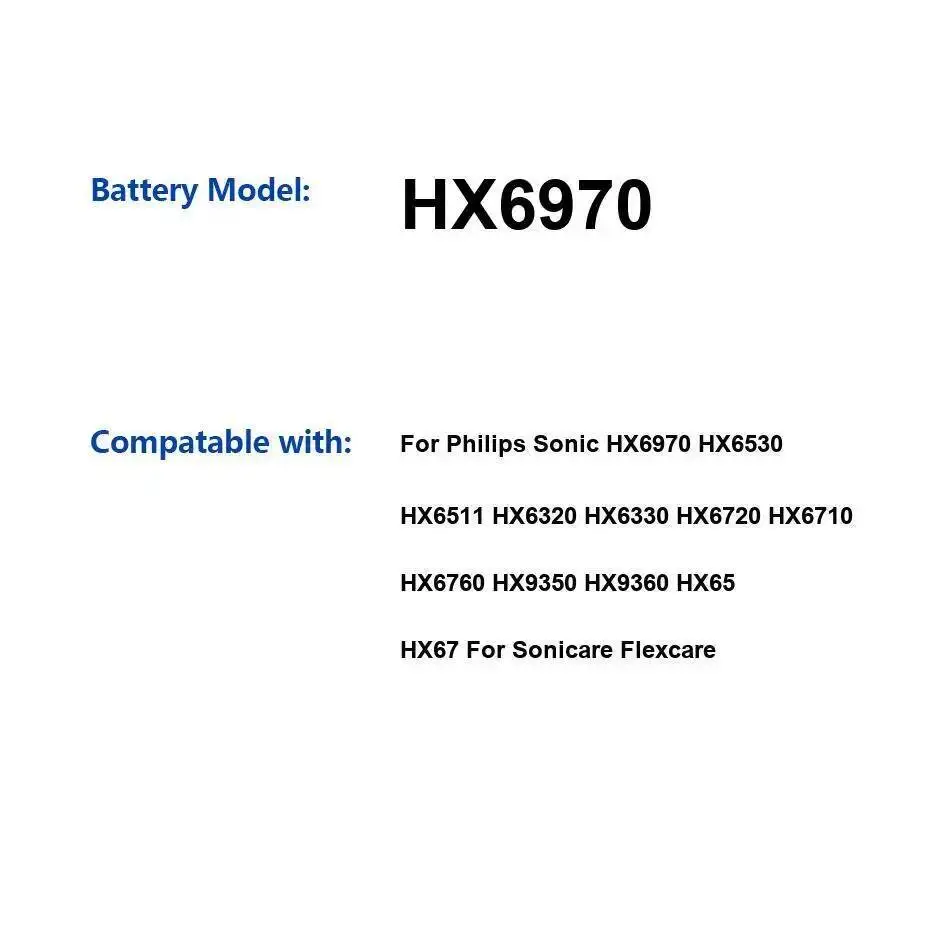 Batería 750Mah para Philips Sonic HX6970 HX6530 HX6511 HX6320 HX6330 HX6720 HX6710 HX6760 HX9350 HX9360 HX65 HX67