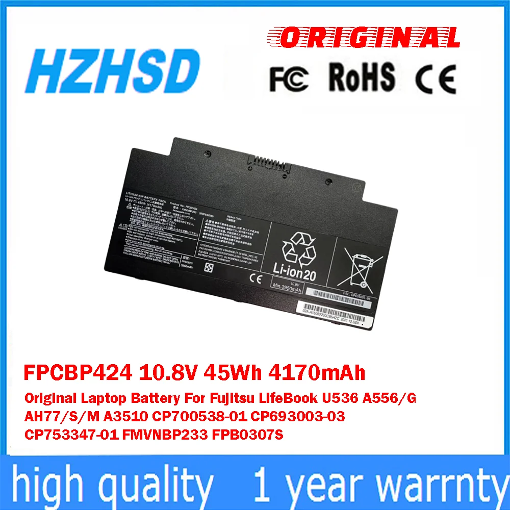 FPCBP424 10,8 V 45Wh 4170mAh batería Original del ordenador portátil para Fujitsu LifeBook U536 A556/G AH77/S/M A3510 CP700538-01 CP693003-03