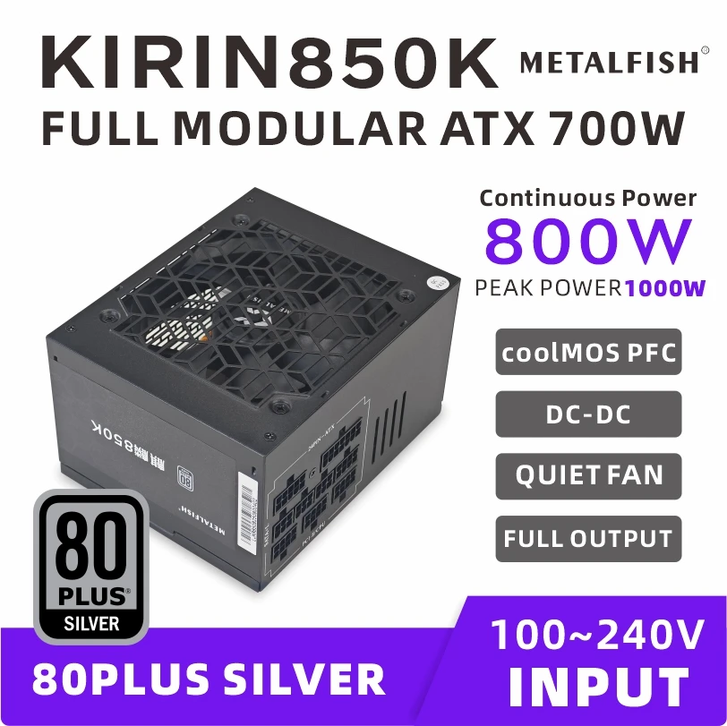 METALFISH KIRIN850K Fuente de alimentación ATX 600W 700W 80PLUS SILVER PSU para computadoras para juegos 700W Módulo completo opcional (100-240V)