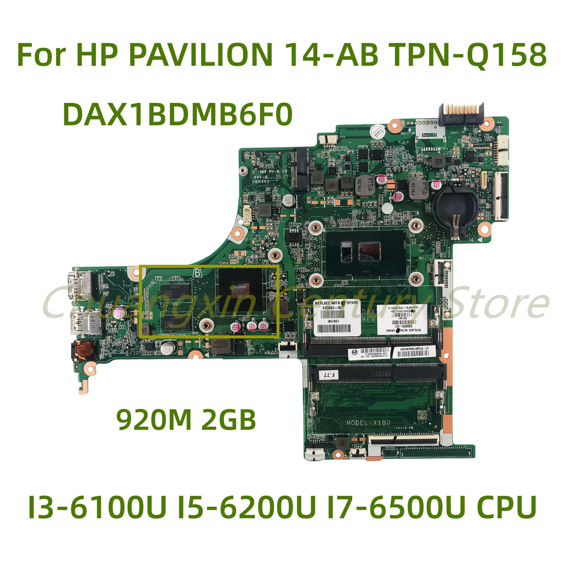 Para HP PAVILION 14-AB TPN-Q158 placa base de computadora portátil DAX1BDMB6F0 con I3-6100U I5-6200U I7-6500U CPU 920M 2GB GPU 100% probado completamente