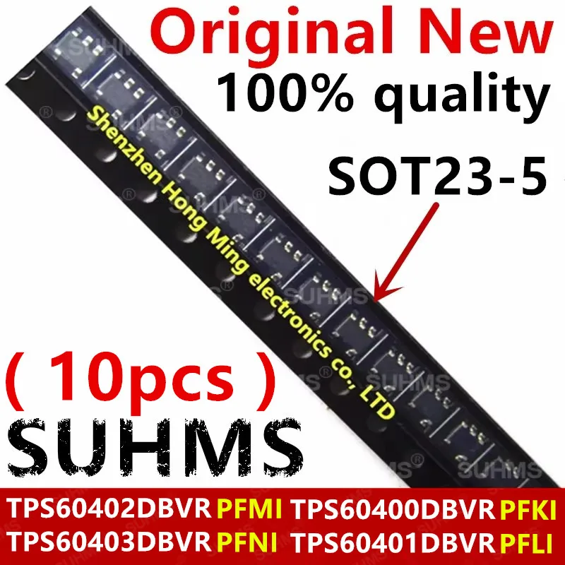(10 piezas) nuevo TPS60400DBVR TPS60400 PFKI TPS60401DBVR TPS60401 PFLI TPS60402DBVR TPS60402 PFMI TPS60403DBVR TPS60403 PFNI sot23-5