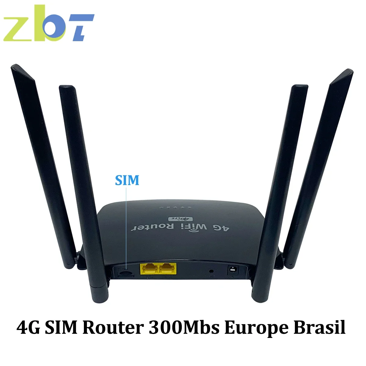 Enrutador ZBT 4G LTE, tarjeta SIM para Europa, Brasil, 300Mbps, Wifi, punto de acceso móvil, módulo de EM03-EU, punto de acceso LAN WAN 4 * antena Roteador