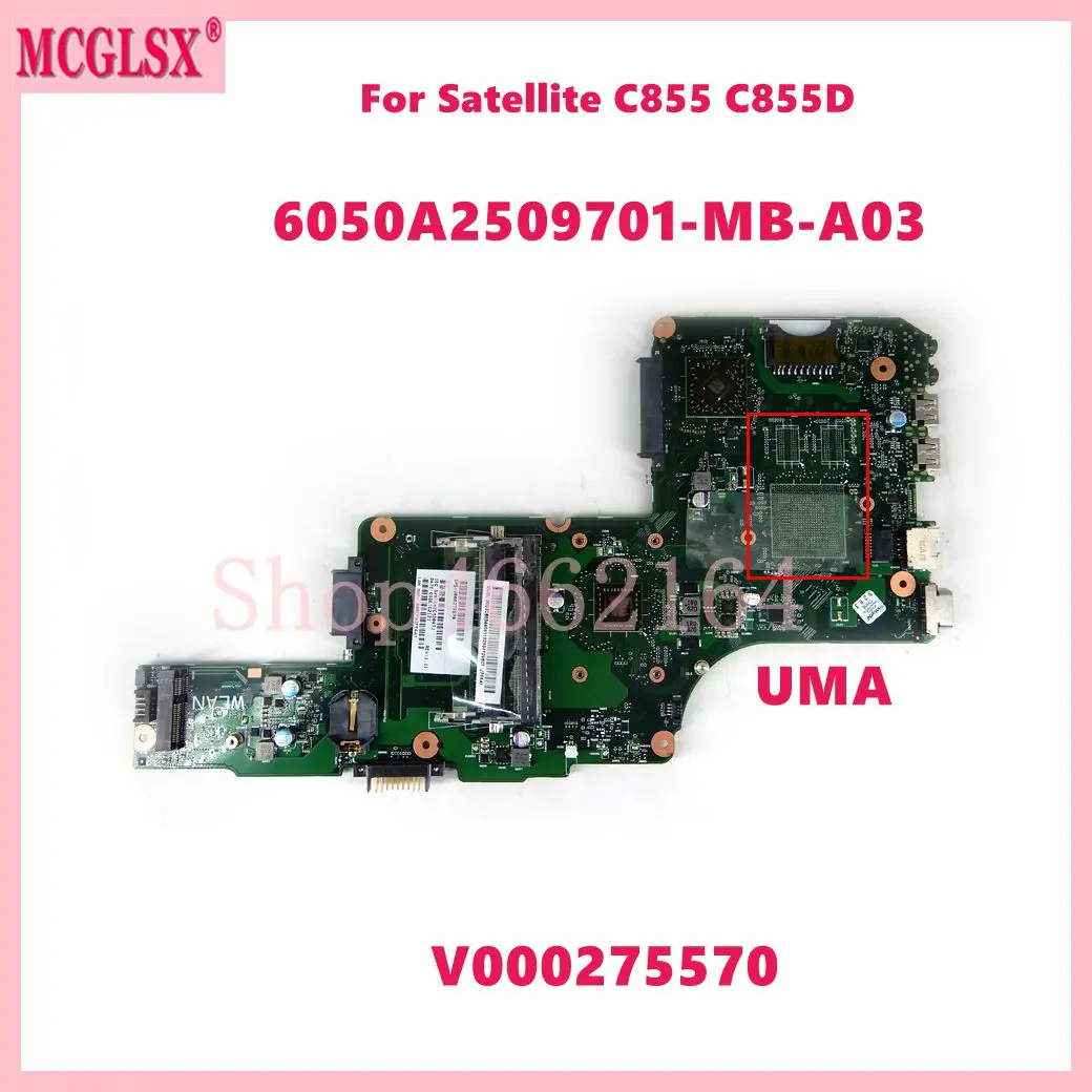 Placa base V000275570 para portátil Toshiba Satellite L855, C855, C850, 6050A2509701-MB-A03, 100% probada, OK - imagen 2