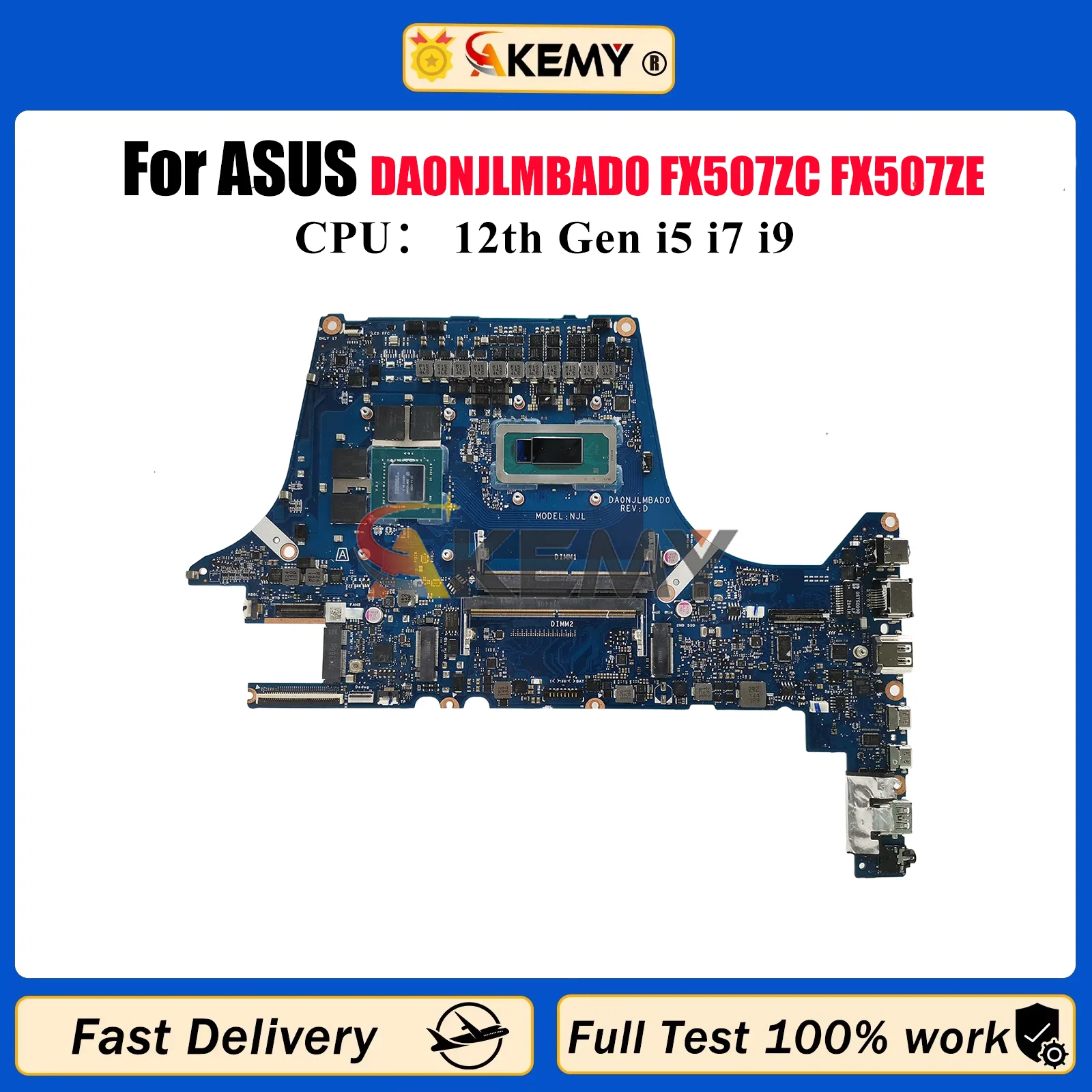 Placa base para ordenador portátil DA0NJLMBAD0 para ASUS TUF Gaming FX507Z FX507ZC FX507ZE FX507ZF con 12a generación i5 i7 i9 pruebas OK stk