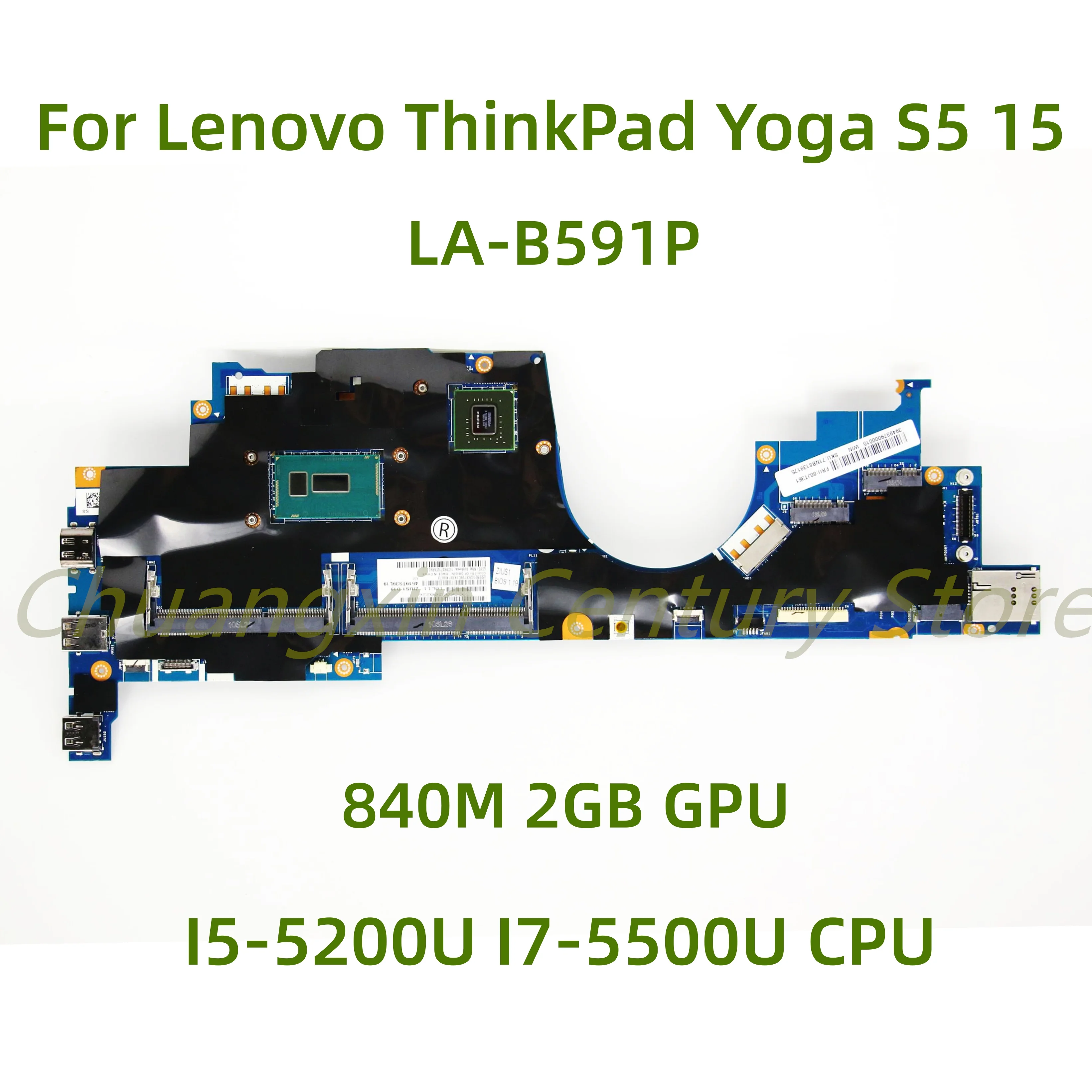 Adecuado para Lenovo Thinkpad Yoga S5 15 Yoga15 placa base para ordenador portátil LA-B591P con I5-5200U I7-5500U CPU 840M 2GB GPU 100% probado