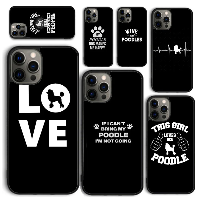 Me encanta mi funda de teléfono caniche para iPhone 16 15 14 12 13 mini PLUS X XS XR 11 PRO MAX contraportada Fundas Shell