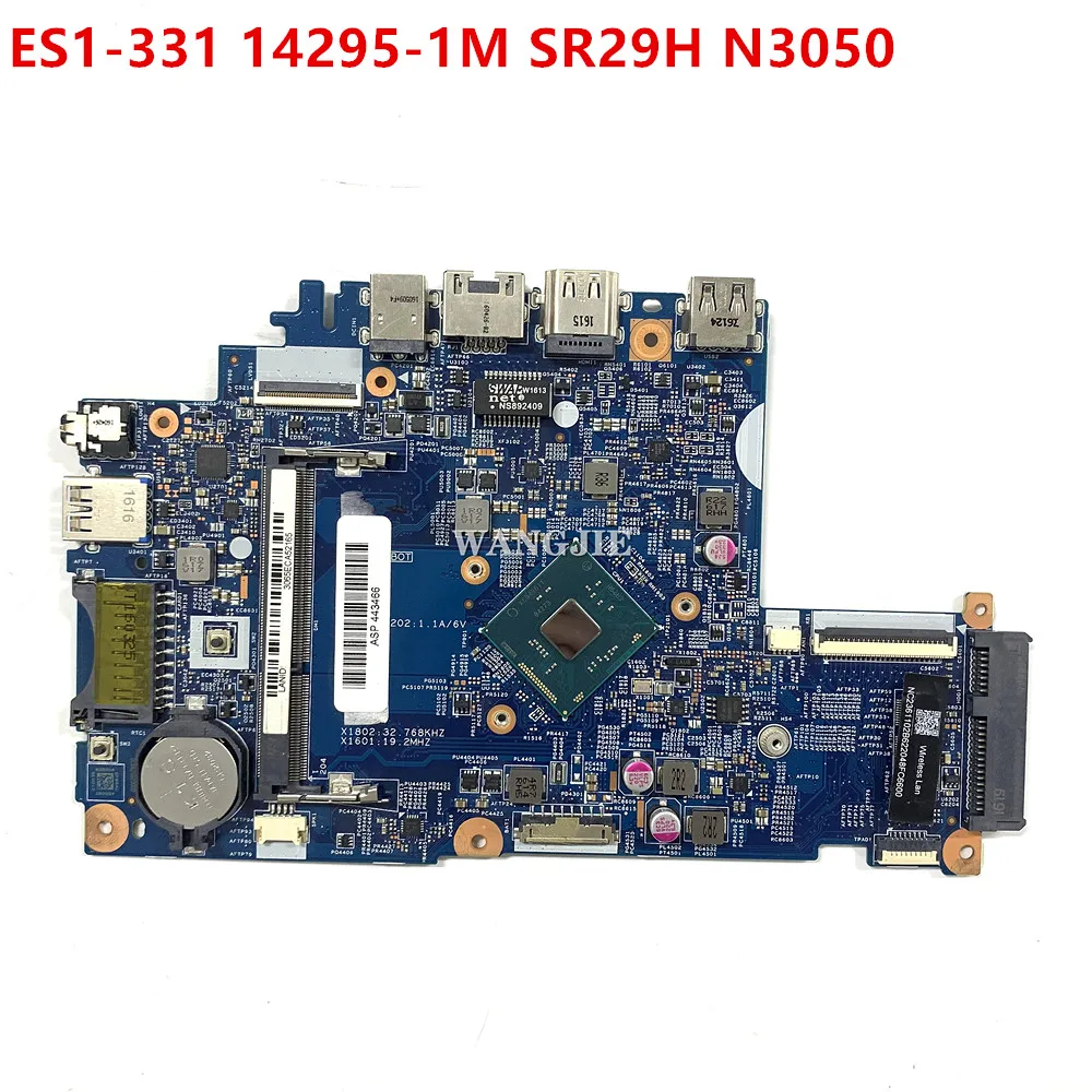 NC 23611002   Para ACER ES1-331 placa base de computadora portátil ES1-331 SR29H N3050 14295-1M 448.05T02.001M 100% en funcionamiento