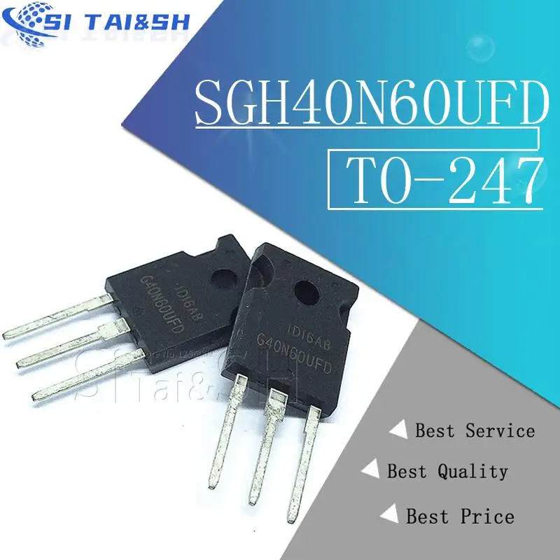 Si Tai & SH 1 Uds SGH40N60UFD TO-247 SGH40N60 40N60 G40N60 F40N60UFD TO-3P transistor MOS FET