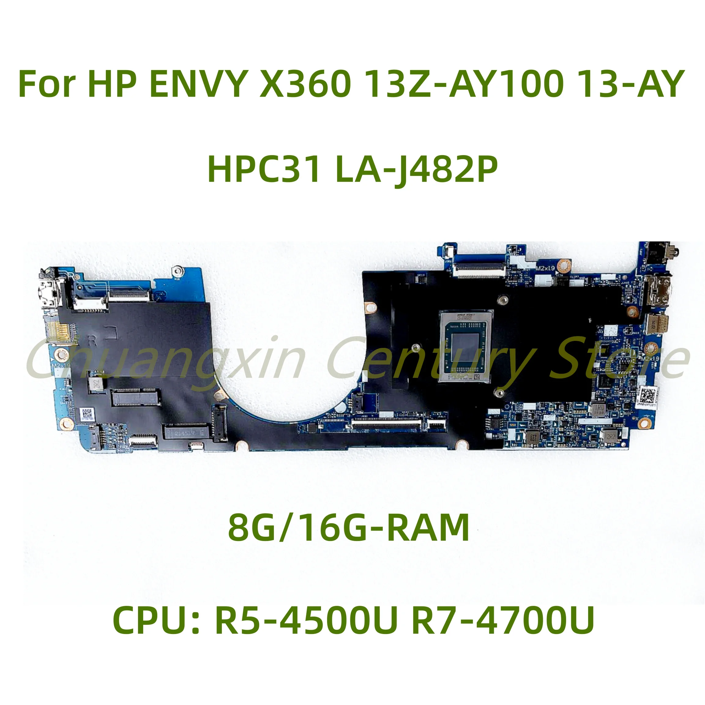 Adecuado para la placa base del ordenador portátil HP ENVY X360 13Z-AY100 LA-J481P LA-J482P CPU: R5-4500U/5600U R7-4700U/5800U 8G/16G 100% probado